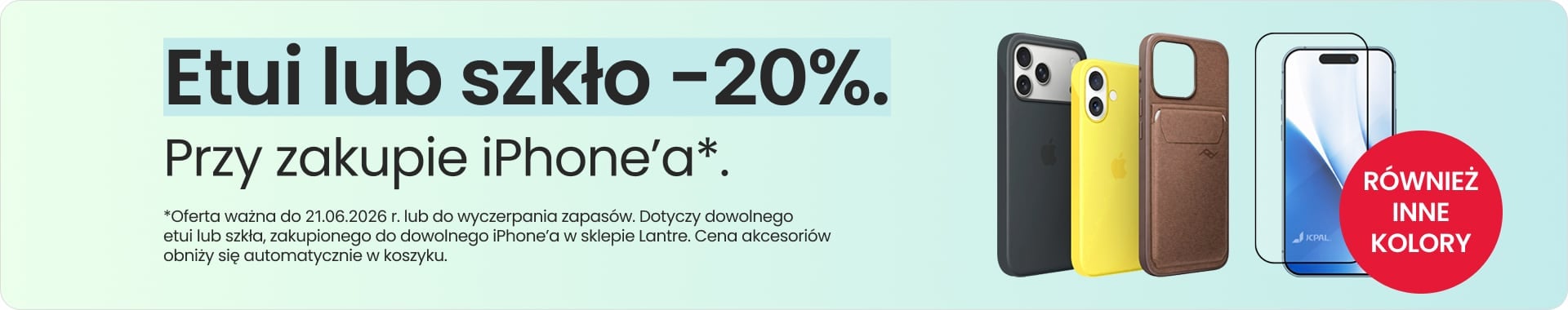 Etui lub szkło 20% taniej przy zakupie iPhone'a