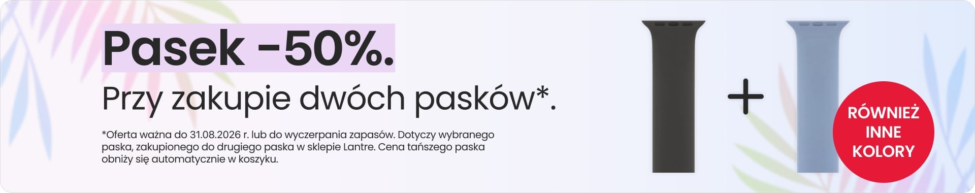 Pasek 50% taniej przy zakupie dwóch pasków Pasek 50% taniej przy zakupie dwóch pasków
