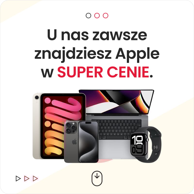 U nas zawsze znajdziesz Apple w SUPER CENIE U nas zawsze znajdziesz Apple w SUPER CENIE