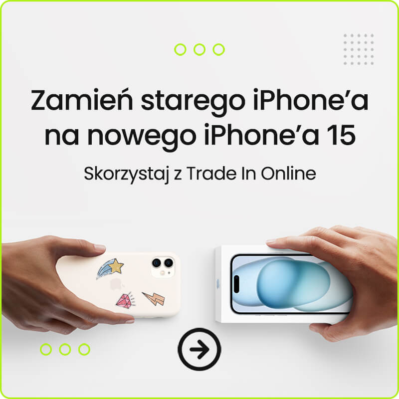 Zyskaj dodatkowe 548 zł na iPhone'a 15