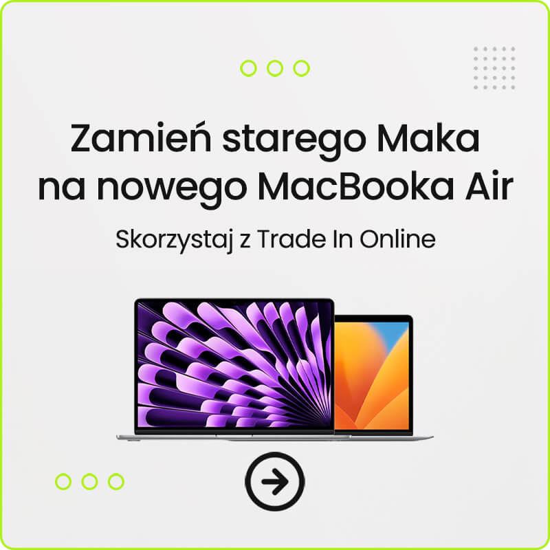 Zyskaj dodatkowe 773 zł na Macbooka Air