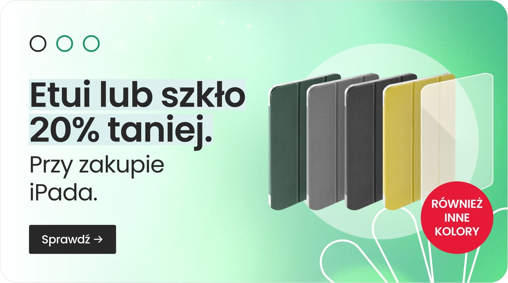 Etui lub szkło 20% taniej przy zakupie iPada