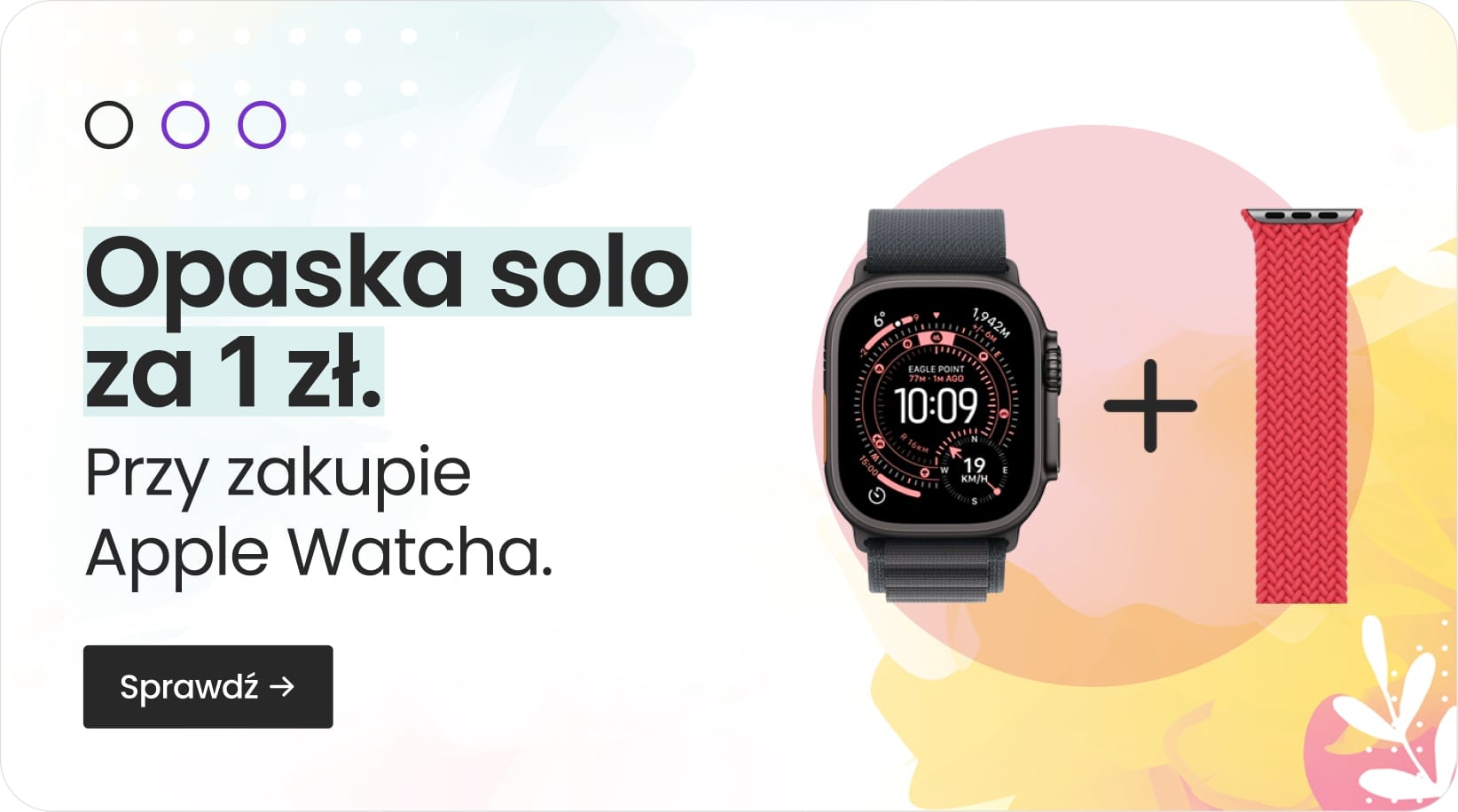 Opaska solo za 1 zł przy zakupie Apple Watcha